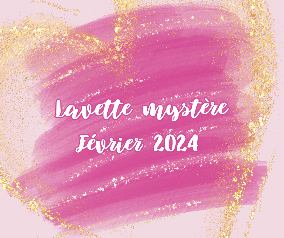 Patron PDF - Lavette Mystère Février 2024 - Tricot